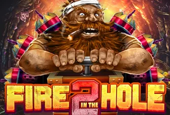 Fire in the Hole 2