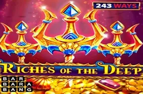 Riches of the Deep