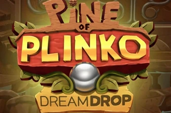 Pine of Plinko Dream Drop
