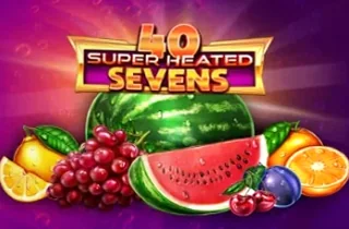 40 Super Heated Sevens