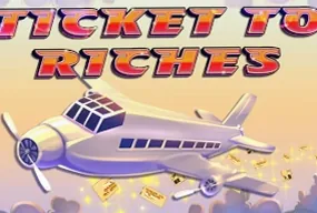 Ticket To Riches